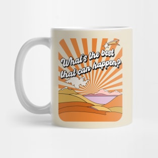 Positivity Quote 70's Retro Vibes The Best That Can Happen Mug